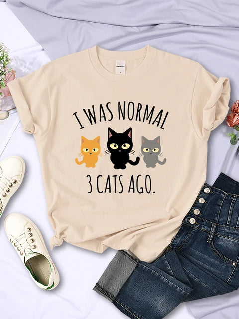 I Was Normal 3 Cats Ago Print T-shirts Female Multicolor Tee Clothing Hip Hop Short Sleeve Summer O-neck T Shirt